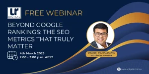 Beyond Google Rankings: The SEO Metrics That Truly Matter 4th March 2025 Webinar featured image.